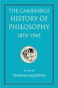 Cambridge History of Philosophy 1870-1945