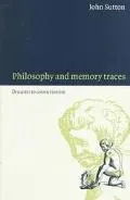Philosophy and Memory Traces