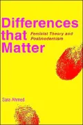 Differences That Matter: Feminist Theory and Postmodernism