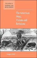 American West.Visions and Revisions