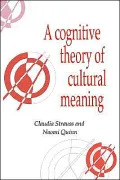 A Cognitive Theory of Cultural Meaning