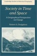 Society in Time and Space: A Geographical Perspective on Change