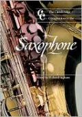 The Cambridge Companion to the Saxophone