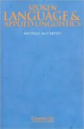 Spoken Language and Applied Linguistics