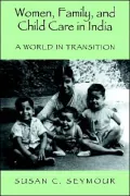 Women, Family, and Childcare in India: A World in Transition