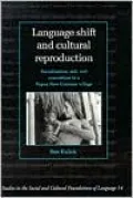 Language Shift and Cultural Reproduction