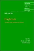Daybreak: Thoughts on the Prejudices of Morality