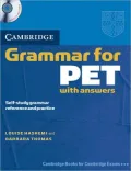 Cambridge Grammar for PET Book with Answers and Audio CD: Self-Study Grammar Reference and Practice