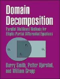 Domain Decomposition: Parallel Multilevel Methods for Elliptic Partial Differential Equations