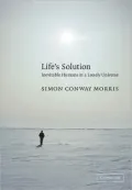 Life's Solution: Inevitable Humans in a Lonely Universe