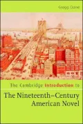 The Cambridge Introduction to the Nineteenth-Century American Novel