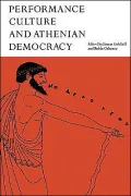 Performance Culture and Athenian Democracy