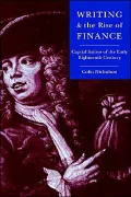Writing and the Rise of Finance ( Capital Satires of the Early Eighteenth Century English Literature and Thought 21 Series)