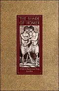 The Shade of Homer: A Study in Modern Greek Poetry