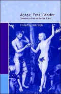 Agape, Eros, Gender