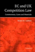 EC and UK Competition Law: Commentary, Cases and Materials
