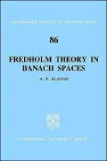 Fredholm Theory in Banach Spaces