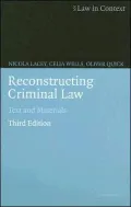 Reconstructin Criminal Law Text and Materials