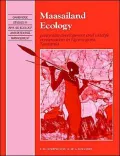 Maasailand Ecology: Pastoralist Development and Wildlife Conservation in Ngorongoro, Tanzania (Cambridge Studies in Applied Ecology and Resource Management Series)