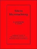 Silicon Micromachining