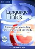 Language Links Pre-Intermediate with Answers: Grammar and Vocabulary for Reference and Self-Study