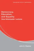 Democracy, Education, and Equality: Graz-Schumpeter Lectures