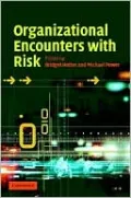 Organizational Encounters with Risk