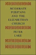 Moderate Puritans and the Elizabethan Church