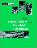 The Skin Microflora and Microbial Skin Disease