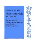 From Chronicle to Canon: The Hermeneutics of the Spring and Autumn Annals according to Tung Chung-shu