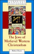 The Jews of Medieval Western Christendom: 1000-1500