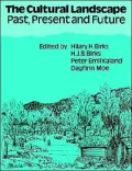 The Cultural Landscape: Past, Present and Future