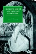 Charlotte Bronte and Victorian Psychology