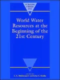 World Water Resources at the Beginning of the Twenty-First Century