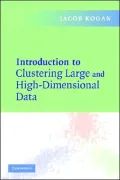 Introduction to Clustering Large and High-Dimensional Data