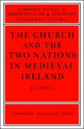 The Church and the Two Nations in Medieval Ireland