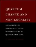 Quantum Chance and Non-locality: Probability and Non-locality in the Interpretations of Quantum Mechanics