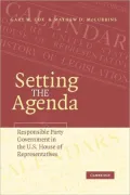 Setting the Agenda: Responsible Party Government in the U. S. House of Representatives