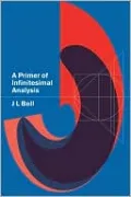 Primer of Infinitesimal Analysis