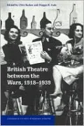 British Theatre Between the Wars, 1918-1939