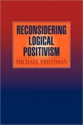 Reconsidering Logical Positivism