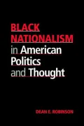 Black Nationalism in American Politics and Thought