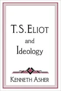 T. S. Eliot and Ideology, Vol. 86