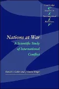 Nations at War: A Scientific Study of International Conflict