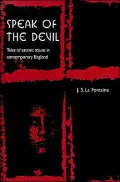 Speak of the Devil: Tales of Satanic Abuse in Contemporary England