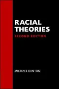 Racial Theories, Second Edition by Michael P. Banton — book cover