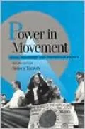 Power in Movement: Social Movements and Contentious Politics
