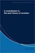 A Contribution to the Pure Theory of Taxation