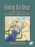 Finding Out About A Cognitive Perspective on Search Engine Technology and the Www