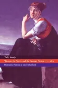 Women, the novel, and the German nation 1771-1871